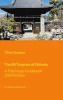 bokomslag The 88 Temples of Shikoku