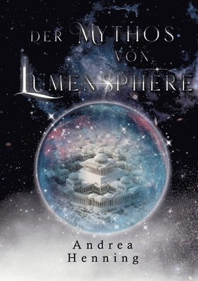 Der Mythos von Lumensphere 1