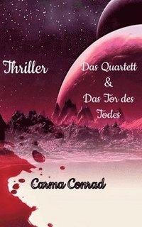 bokomslag Das Quartett & Das Tor des Todes