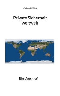 bokomslag Private Sicherheit weltweit