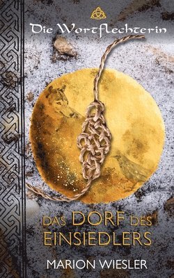 Marion Wiesler - Dorf des Einsiedlers, Häftad