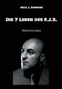 bokomslag 7 Leben des F.J.S.