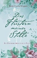 bokomslag Das Flüstern meiner Stille