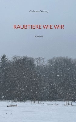 Raubtiere wie wir 1