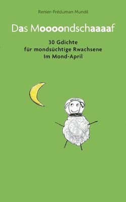 Moooondschaaaaf