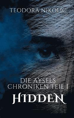 bokomslag Aysels Chroniken Teil I