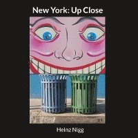bokomslag New York: Up Close