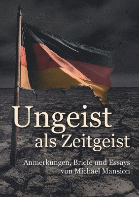 bokomslag Ungeist als Zeitgeist