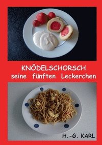 bokomslag Knödelschorsch seine fünften Leckerchen