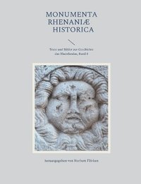 bokomslag Monumenta Rhenaniae Historica