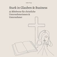 bokomslag Stark in Glauben & Business