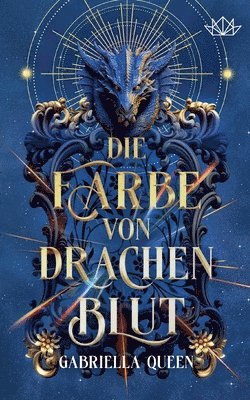 Gabriella Queen - Farbe von Drachenblut, Häftad