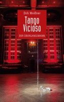 Dirk Meißner - Tango Vicioso, Häftad