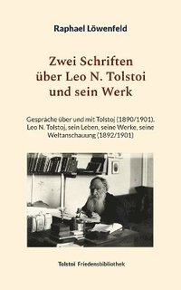 bokomslag Zwei Schriften ber Leo N. Tolstoi und sein Werk