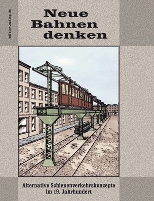 Neue Bahnen denken 1