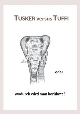 Ernst Nowak - Tusker versus Tuffi, Häftad