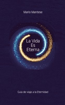 Mario Mantese - Vida Es Eterna, Häftad