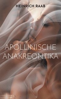 bokomslag Apollinische Anakreontika