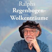 bokomslag Ralphs Regenbogen-Wolkentrume