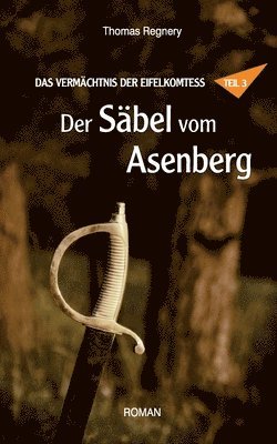 bokomslag Der Sbel vom Asenberg