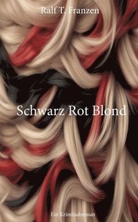 bokomslag Schwarz Rot Blond