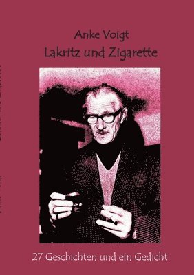 bokomslag Lakritz und Zigarette