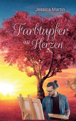 bokomslag Farbtupfer im Herzen