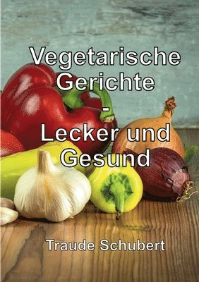 bokomslag Vegetarische Gerichte