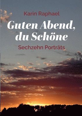 bokomslag Guten Abend, du Schöne