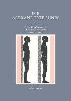 Wilfred Barlow - Die Alexandertechnik, Häftad. Tillgänglighet: Lägg i varukorg