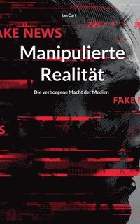 bokomslag Manipulierte Realitt