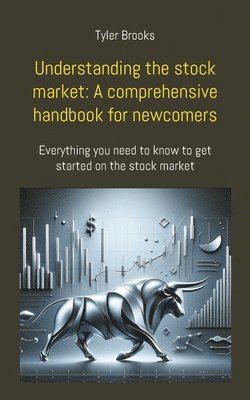 Tyler Brooks - Understanding the stock market, Häftad