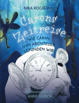 bokomslag Carons Zeitreise