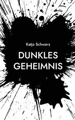 Dunkles Geheimnis 1