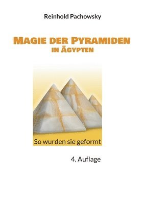 bokomslag Magie der Pyramiden in gypten