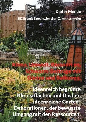 Klima, Umwelt, Ressourcen, Schwarm-Beitrge mit Grten und Balkonen. 1