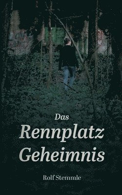Rennplatz-Geheimnis