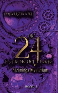 bokomslag Die 24 Elemente der Magie