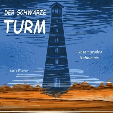 bokomslag Der schwarze Turm