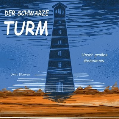 Der schwarze Turm 1