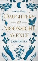bokomslag Daughters of Moonsight Avenue - Cassiopeia