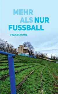 bokomslag Mehr als nur Fußball