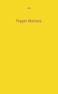 bokomslag Puppet Mistress