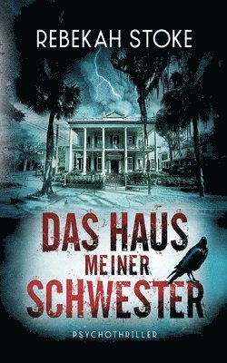 Rebekah Stoke - Haus meiner Schwester, Häftad