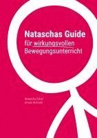 bokomslag Nataschas Guide für wirkungsvollen Bewegungsunterricht
