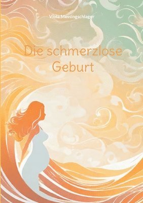 schmerzlose Geburt