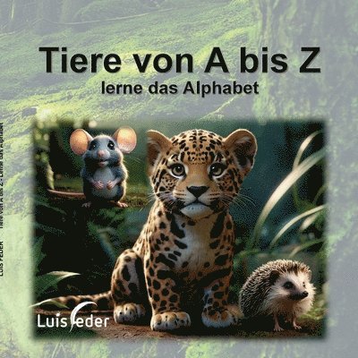 Tiere von A bis Z 1