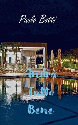 Paolo Botti - Andrà Tutto Bene, Häftad