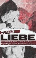 bokomslag Dunkle Liebe