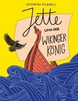 Jette und der Wikingerkönig 1